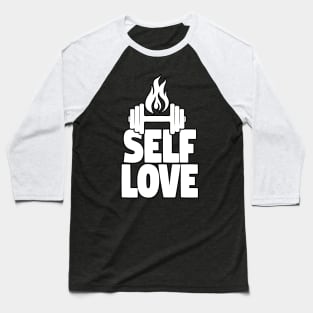 Self Love Baseball T-Shirt